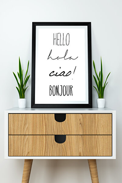 Artavessa Tek Parça Çerçeve Görünümlü Yazılı Mdf Tablo "Hello Ciao Bonjour"