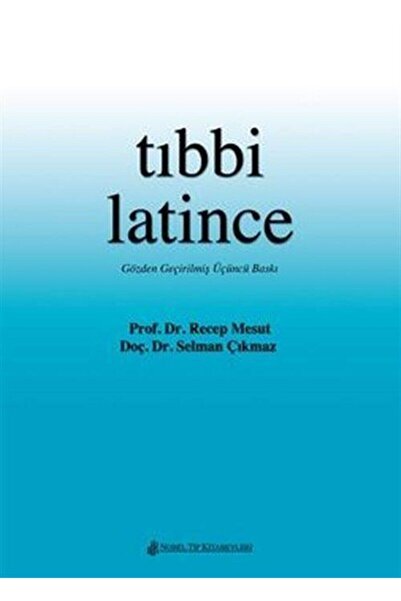 Nobel Tıp Kitabevleri Tıbbi Latince - Gramer Ve Sözlük