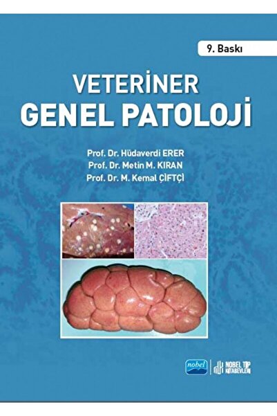 Nobel Tıp Kitabevi Veteriner Genel Patoloji / M. Kemal Çiftci / / 9786057141101