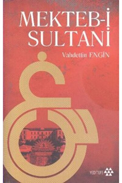 Yeditepe Yayınevi Mekteb-i Sultani