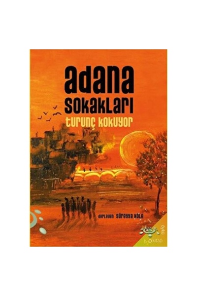 Generic Brand Adana Sokakları Turunç Kokuyor