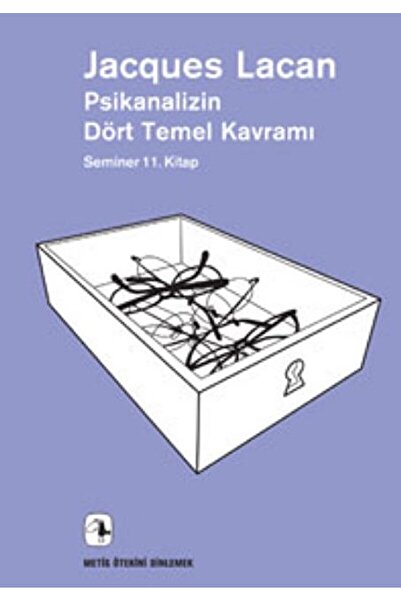 Genel Markalar Psikanalizin Dört Temel Kavramı / Jacques Lacan / Metis Yayınl...