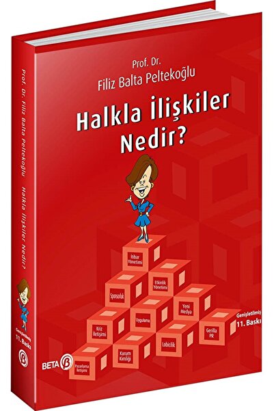Beta Yayınevi Halkla İlişkiler Nedir? / Filiz Balta Peltekoğlu / Beta Yayınev...