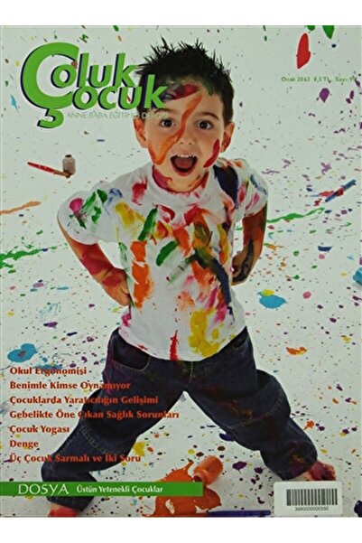 Genel Markalar Çoluk Çocuk - Anne Baba Eğitimci Dergisi Sayı: 99 / Kolektif /...