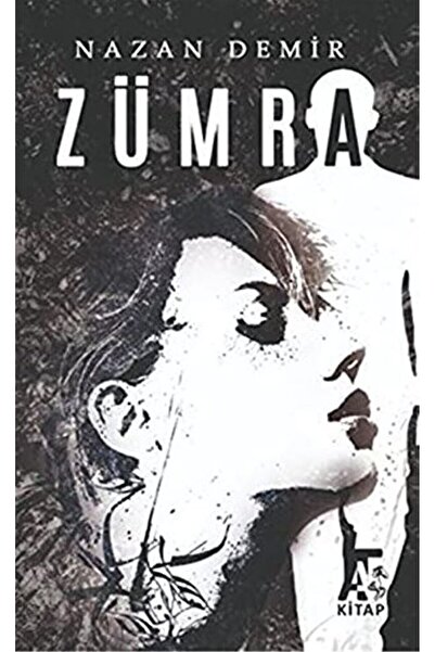 Kitap At Yayınları Zümra / Nazan Demir / Kitap At Yayınları / 9786057008442
