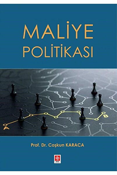 Ekin Basım Yayın Maliye Politikası / Coşkun Karaca / Ekin Basım Yayın / 97862...