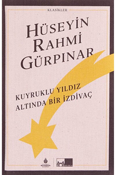 İBB YAYINLARI Kuyruklu Yıldız Altında Bir İzdivaç (Ciltli) / İBB Yayınları / ...