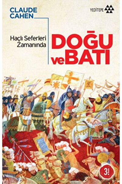 Genel Markalar Haçlı Seferleri Zamanında Doğu ve Batı