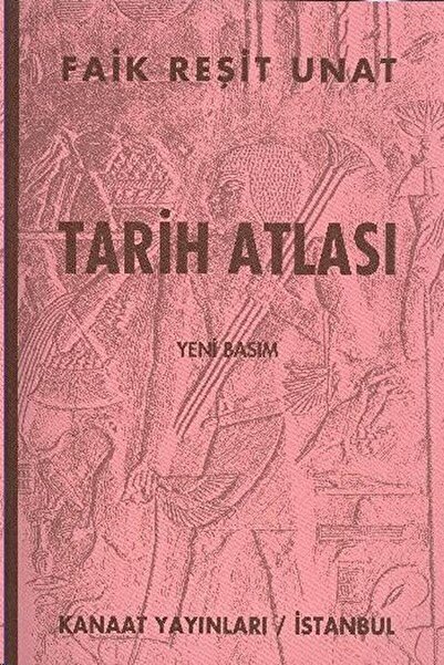 Kanaat Yayınları Tarih Atlası (yeni Basım) / Faik Reşit Unat / / 9789755370125