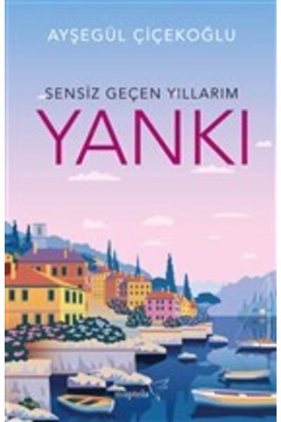 Müptela Yayınları Yankı - Sensiz Geçen Yıllarım