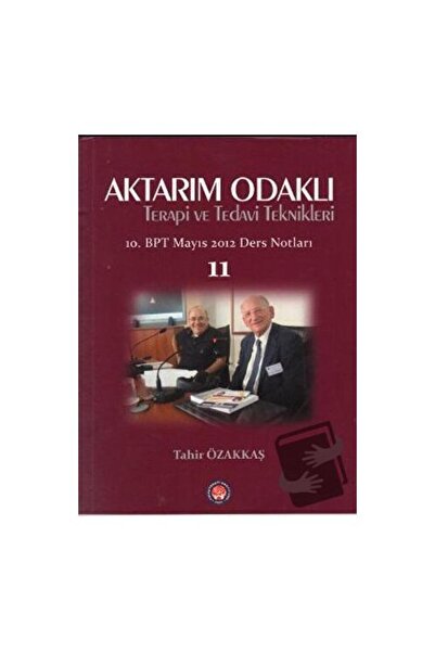 Psikoterapi Enstitüsü Aktarım Odaklı Terapi ve Tedavi Teknikleri / Psikoterap...