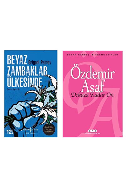 TÜRKİYE İŞ BANKASI KÜLTÜR YAYINLARI Beyaz Zambaklar Ülkesinde - Dokuza Kadar ...
