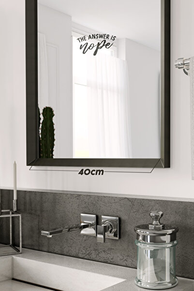 Bricave Răspunsul este Nope Autocolant decorativ cu oglindă/sticlă 18x11cm