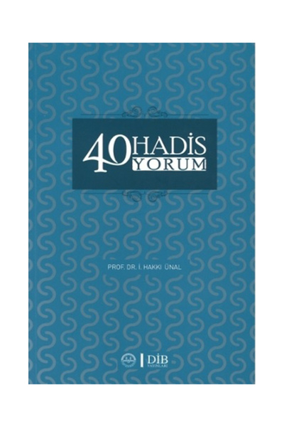Diyanet Vakfı Yayınları 40 Hadis 40 Yorum Karton Kapak