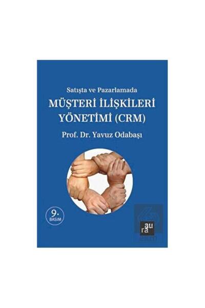 Aura Kitapları Müşteri Ilişkileri Yönetimi Crm