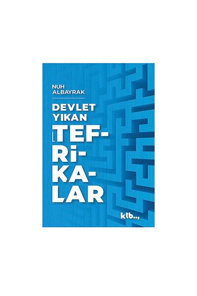Devlet Yıkan Tefrikalar Nuh Albayrak