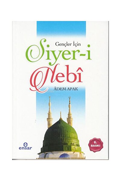 Ensar Neşriyat Gençler İçin Siyer i Nebî