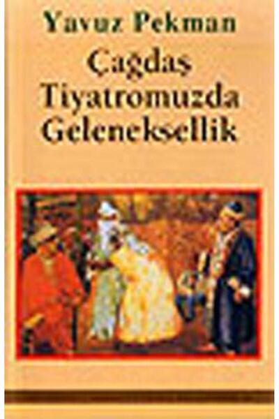 Mitos Boyut Yayınları Çağdaş Tiyatromuzda Geleneksellik