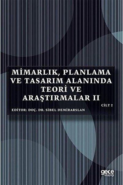 Gece Kitaplığı Mimarlık Planlama ve Tasarım Alanında Teori ve Araştırmalar 2 ...