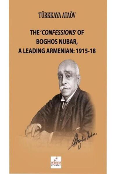 Astana Yayınları The Confessions Of Boghos Nubar