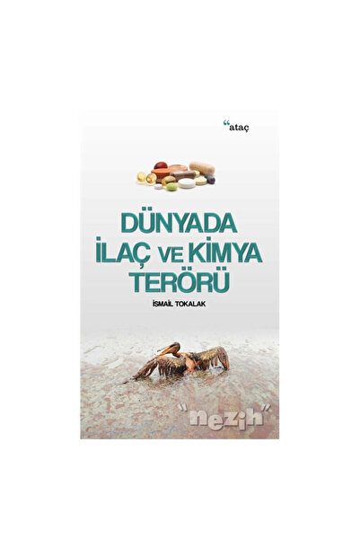 Ataç Yayınları Dünyada İlaç Ve Kimya Terörü