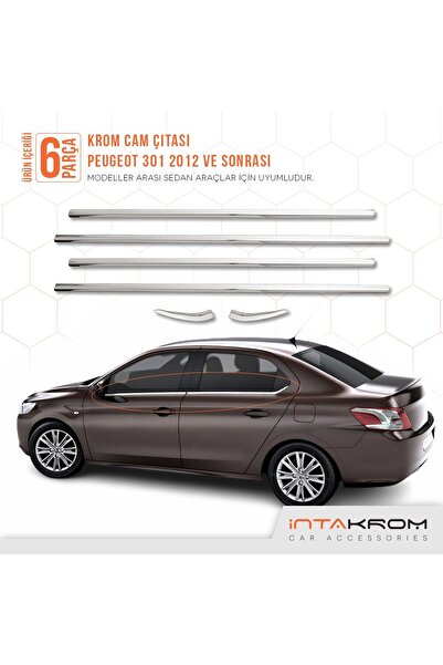İntachrom Peugeot 301 Krom Cam Çıtası 6 Parça 2012 Ve Üzeri P.çelik