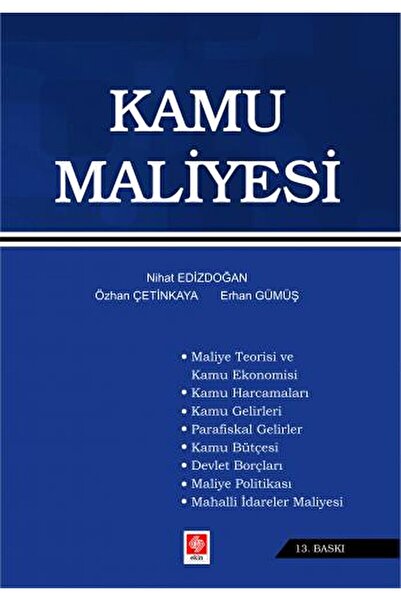Ekin Basım Yayın Kamu Maliyesi / Nihat Edizdoğan / Ekin Basım Yayın / 9786256460171
