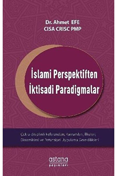 Astana Yayınları İslami Perspektiften İktisadi Paradigmalar