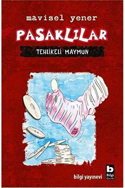 Bilgi Yayınevi Pasaklılar Tehlikeli Maymun