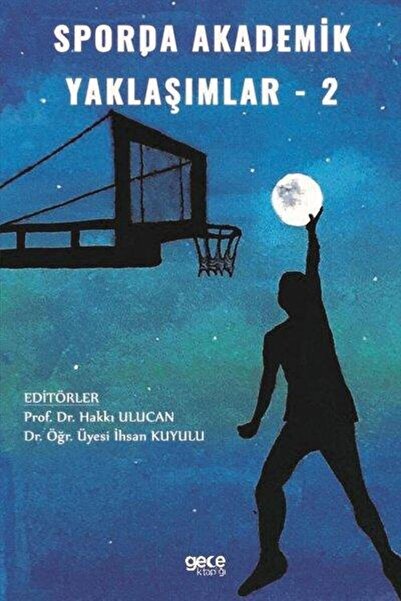 Gece Kitaplığı Sporda Akademik Yaklaşımlar 1
