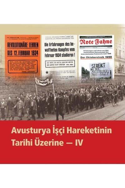Dönüşüm Yayınları Avusturya İşçi Hareketinin Tarihi Üzerine 4