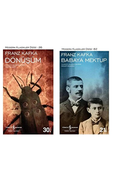 TÜRKİYE İŞ BANKASI KÜLTÜR YAYINLARI Dönüşüm Franz Kafka - Babaya Mektup