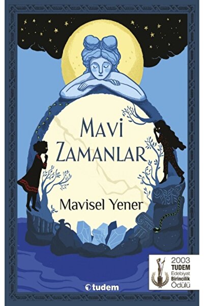 Tudem Yayınları Mavi Zamanlar