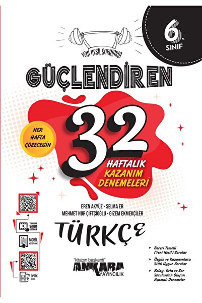 Ankara Yayıncılık 6. Sınıf Güçlendiren 32 Haftalık Türkçe Kazanım Denemeleri