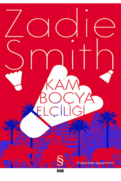 Everest Yayınları Kamboçya Elçiliği - Zadie Smith