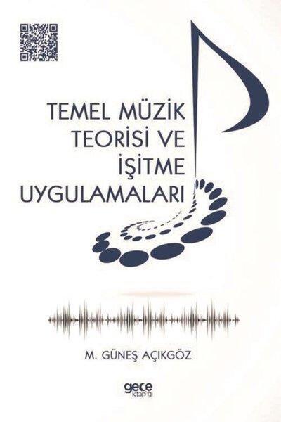 Gece Kitaplığı Temel Müzik Teorisi ve İşitme Uygulamaları
