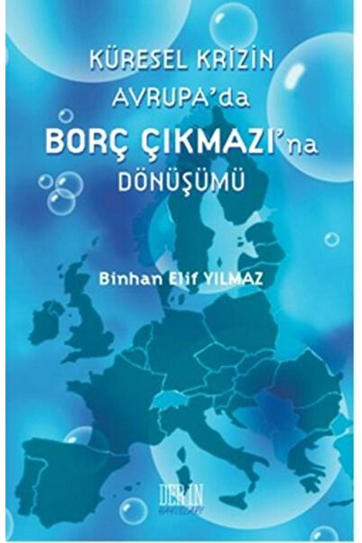 Generic Brand Küresel Krizin Avrupa'da Borç Çıkmazı'na Dönüşümü - Binhan Elif...