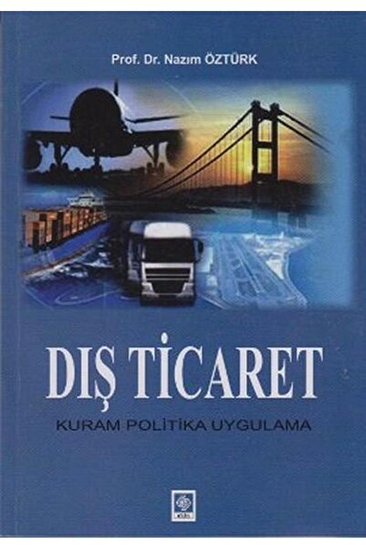 Ekin Basım Yayın Dış Ticaret Kuram Politika Uygulama