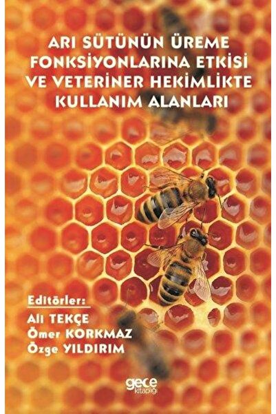 Gece Kitaplığı Arı Sütünün Üreme Fonksiyonlarına Etkisi ve Veteriner Hekimlik...