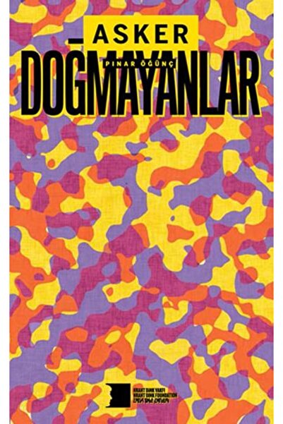 Hrant Dink Vakfı Yayınları Asker Doğmayanlar kitabı Pınar Öğünç (Der.)  Hrant...