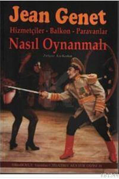Mitos Boyut Yayınları Nasıl Oynanmalı - - Jean Genet Kitabı
