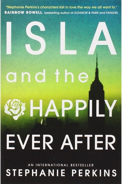 Usborne Isla And The Happily Ever After (Anna And The French Kiss 3)