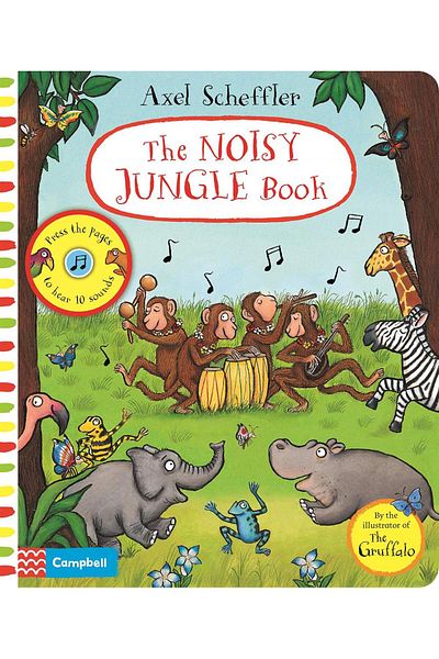 Campbell The Noisy Jungle Book - Campbell Axel Scheffler