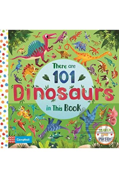 Campbell There are 101 Dinosaurs in This Book / Collective / Pan Macmillan /9781529025262