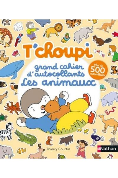 NATHAN Grand Cahier d'autocollants T'choupi