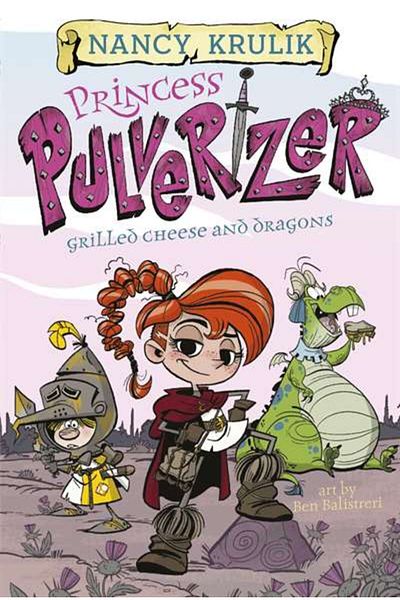 Penguin Books Grilled Cheese And Dragons (Princess Pulverizer 1)