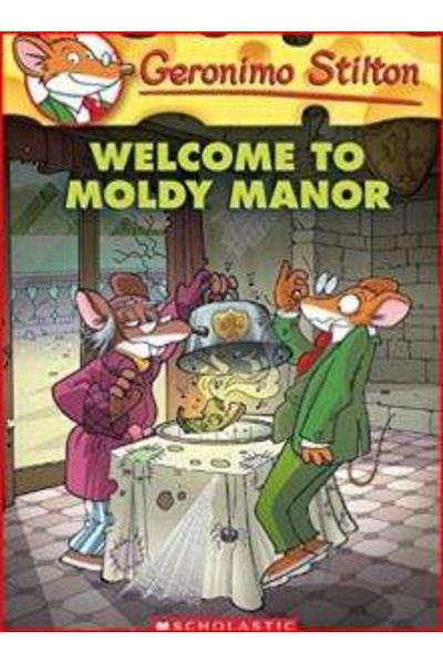Scholastic Welcome To Moldy Manor (Geronimo Stilton 59)