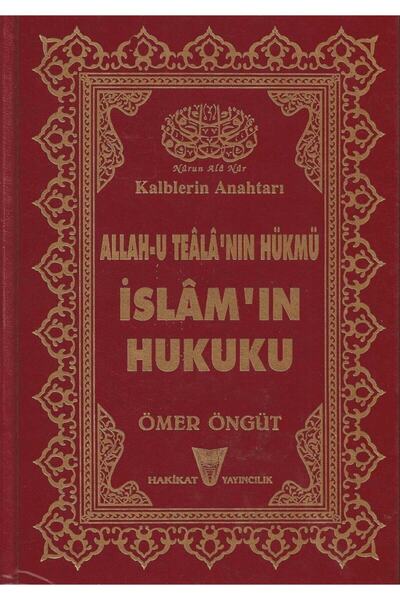 Hakikat Kitabevi Allah-u Teala'nın Hükmü Islam'ın Hukuku-ömer Öngüt