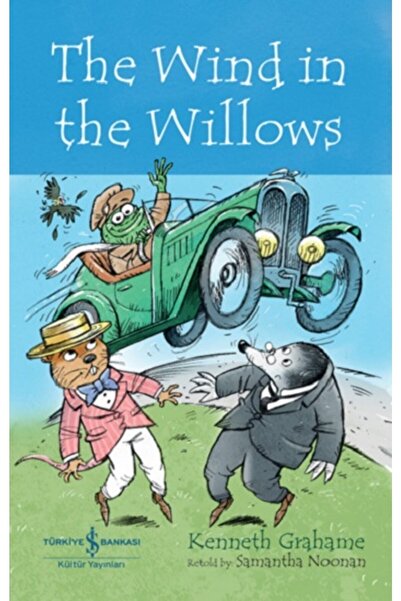 TÜRKİYE İŞ BANKASI KÜLTÜR YAYINLARI The Wind in The Willows