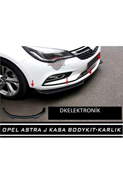 DKELEKTRONİK Opel Astra J Kasa Ön Tampon Eki Body Kit Karlık Lip 4 Parça Siyah
